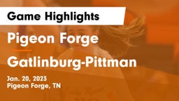 Pigeon Forge  vs Gatlinburg-Pittman  Game Highlights - Jan. 20, 2023