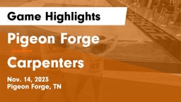 Pigeon Forge  vs Carpenters Game Highlights - Nov. 14, 2023