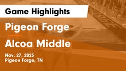 Pigeon Forge  vs Alcoa Middle Game Highlights - Nov. 27, 2023