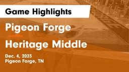 Pigeon Forge  vs Heritage Middle Game Highlights - Dec. 4, 2023