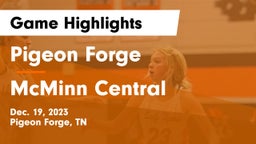 Pigeon Forge  vs McMinn Central  Game Highlights - Dec. 19, 2023