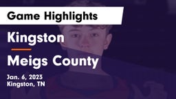 Kingston  vs Meigs County  Game Highlights - Jan. 6, 2023