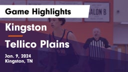Kingston  vs Tellico Plains  Game Highlights - Jan. 9, 2024