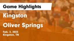Kingston  vs Oliver Springs  Game Highlights - Feb. 2, 2023