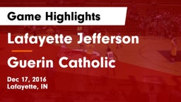 Lafayette Jefferson  vs Guerin Catholic  Game Highlights - Dec 17, 2016