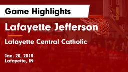Lafayette Jefferson  vs Lafayette Central Catholic  Game Highlights - Jan. 20, 2018