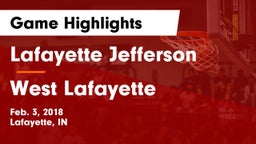 Lafayette Jefferson  vs West Lafayette  Game Highlights - Feb. 3, 2018