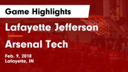 Lafayette Jefferson  vs Arsenal Tech  Game Highlights - Feb. 9, 2018