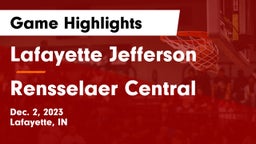 Lafayette Jefferson  vs Rensselaer Central  Game Highlights - Dec. 2, 2023