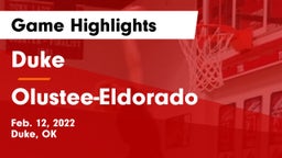 Duke  vs Olustee-Eldorado Game Highlights - Feb. 12, 2022