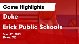 Duke  vs Erick Public Schools Game Highlights - Jan. 17, 2023