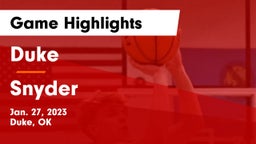 Duke  vs Snyder  Game Highlights - Jan. 27, 2023