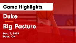 Duke  vs Big Pasture  Game Highlights - Dec. 5, 2023