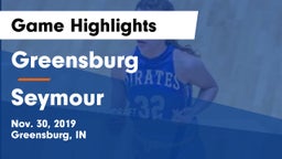 Greensburg  vs Seymour  Game Highlights - Nov. 30, 2019