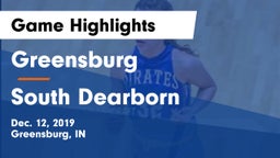 Greensburg  vs South Dearborn Game Highlights - Dec. 12, 2019