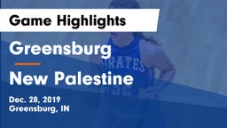 Greensburg  vs New Palestine  Game Highlights - Dec. 28, 2019