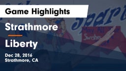 Strathmore  vs Liberty  Game Highlights - Dec 28, 2016