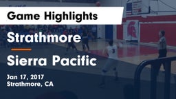 Strathmore  vs Sierra Pacific  Game Highlights - Jan 17, 2017