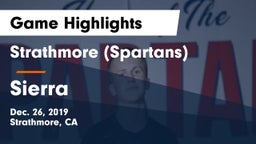 Strathmore (Spartans) vs Sierra Game Highlights - Dec. 26, 2019