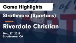 Strathmore (Spartans) vs Riverdale Christian Game Highlights - Dec. 27, 2019