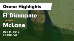 El Diamante  vs McLane  Game Highlights - Dec 14, 2016