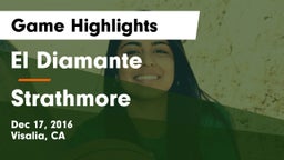 El Diamante  vs Strathmore Game Highlights - Dec 17, 2016