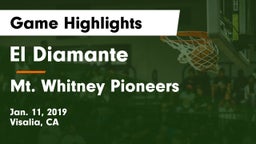 El Diamante  vs Mt. Whitney  Pioneers Game Highlights - Jan. 11, 2019