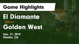 El Diamante  vs Golden West  Game Highlights - Jan. 17, 2019