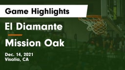 El Diamante  vs Mission Oak  Game Highlights - Dec. 14, 2021
