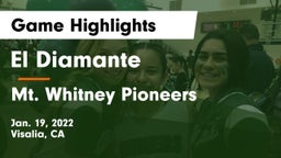 El Diamante  vs Mt. Whitney  Pioneers Game Highlights - Jan. 19, 2022