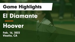 El Diamante  vs Hoover  Game Highlights - Feb. 16, 2022