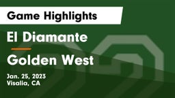 El Diamante  vs Golden West  Game Highlights - Jan. 25, 2023