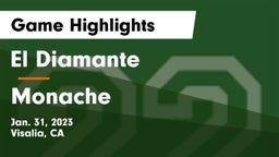 El Diamante  vs Monache  Game Highlights - Jan. 31, 2023