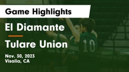 El Diamante  vs Tulare Union  Game Highlights - Nov. 30, 2023