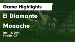 El Diamante  vs Monache  Game Highlights - Jan. 11, 2024