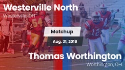 Matchup: Westerville North vs. Thomas Worthington  2018