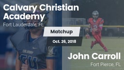 Matchup: Calvary Christian vs. John Carroll  2018