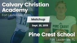 Matchup: Calvary Christian vs. Pine Crest School 2019
