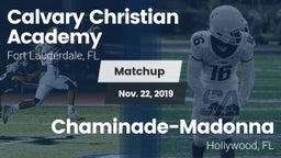 Matchup: Calvary Christian vs. Chaminade-Madonna  2019