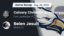 Recap: Calvary Christian Academy vs.  Belen Jesuit  2022