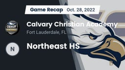 Recap: Calvary Christian Academy vs. Northeast HS 2022
