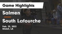 Salmen  vs South Lafourche  Game Highlights - Feb. 25, 2022