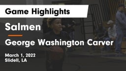 Salmen  vs George Washington Carver  Game Highlights - March 1, 2022