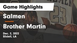 Salmen  vs Brother Martin  Game Highlights - Dec. 2, 2022