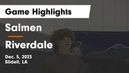 Salmen  vs Riverdale Game Highlights - Dec. 5, 2023