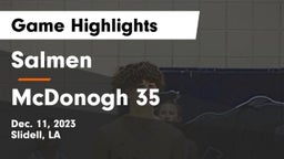 Salmen  vs McDonogh 35  Game Highlights - Dec. 11, 2023