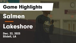 Salmen  vs Lakeshore  Game Highlights - Dec. 22, 2023