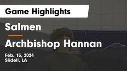 Salmen  vs Archbishop Hannan  Game Highlights - Feb. 15, 2024