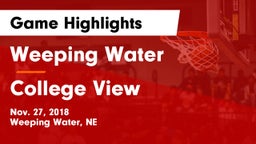 Weeping Water  vs College View Game Highlights - Nov. 27, 2018