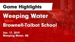 Weeping Water  vs Brownell-Talbot School Game Highlights - Jan. 17, 2019